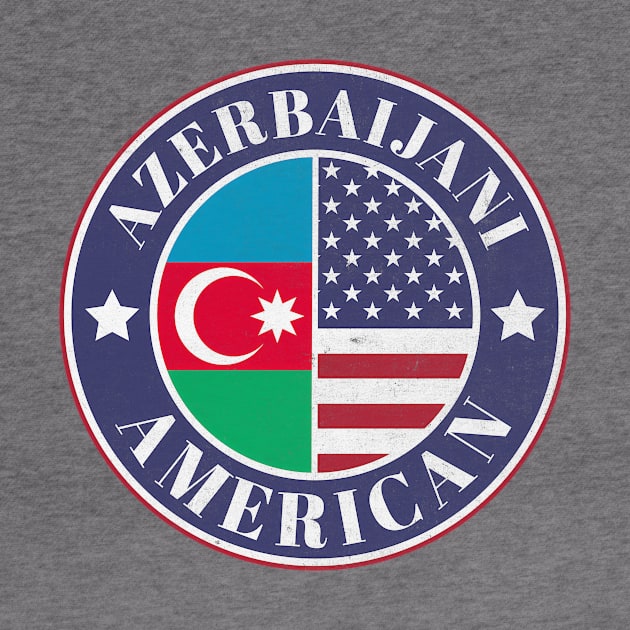 Proud Azerbaijani-American Badge - Azerbaijan Flag by Yesteeyear